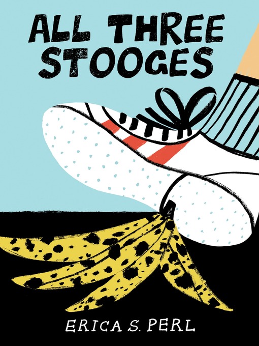 Title details for All Three Stooges by Erica S. Perl - Wait list